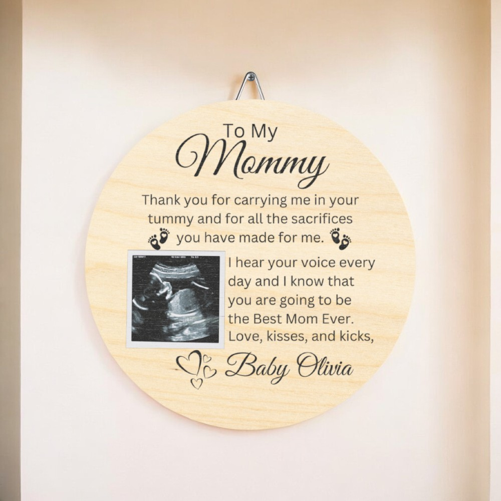 To My Mommy - Personalized Wooden Sign with Sonogram