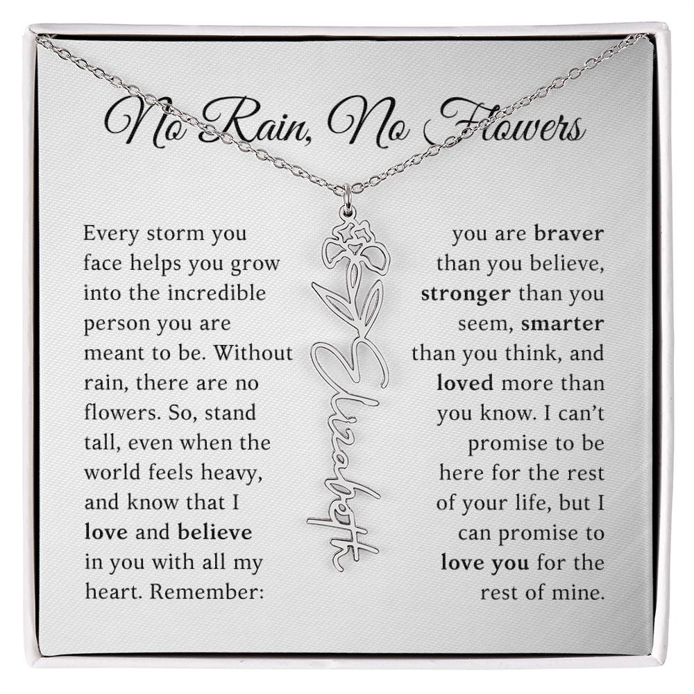 No Rain, No Flowers - You Are Braver Than You Believe - Customizable Name Flower Necklace