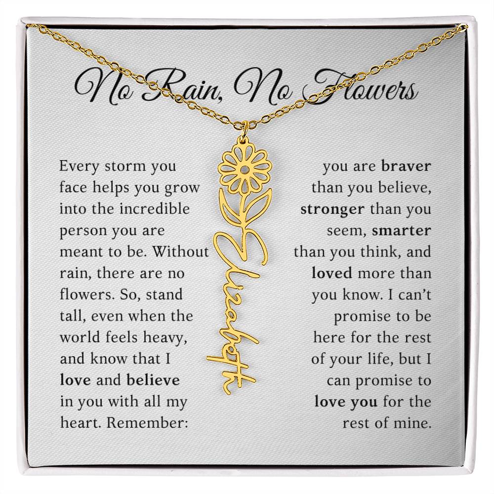 No Rain, No Flowers - You Are Braver Than You Believe - Customizable Name Flower Necklace