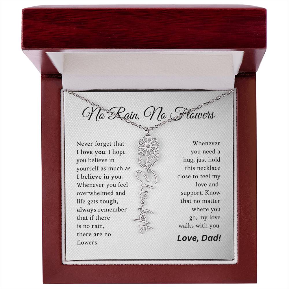 No Rain, No Flowers - My Love Walks With You - Flower Name Necklace