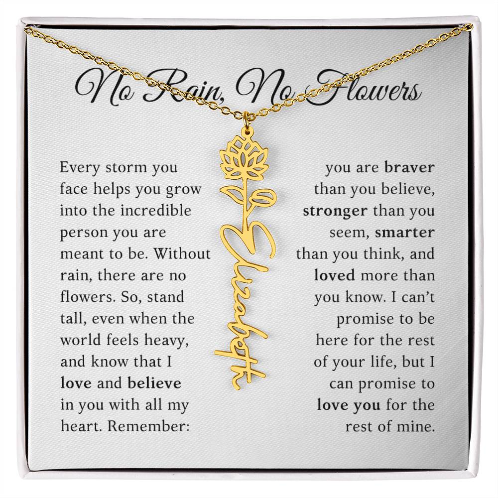 No Rain, No Flowers - You Are Braver Than You Believe - Customizable Name Flower Necklace