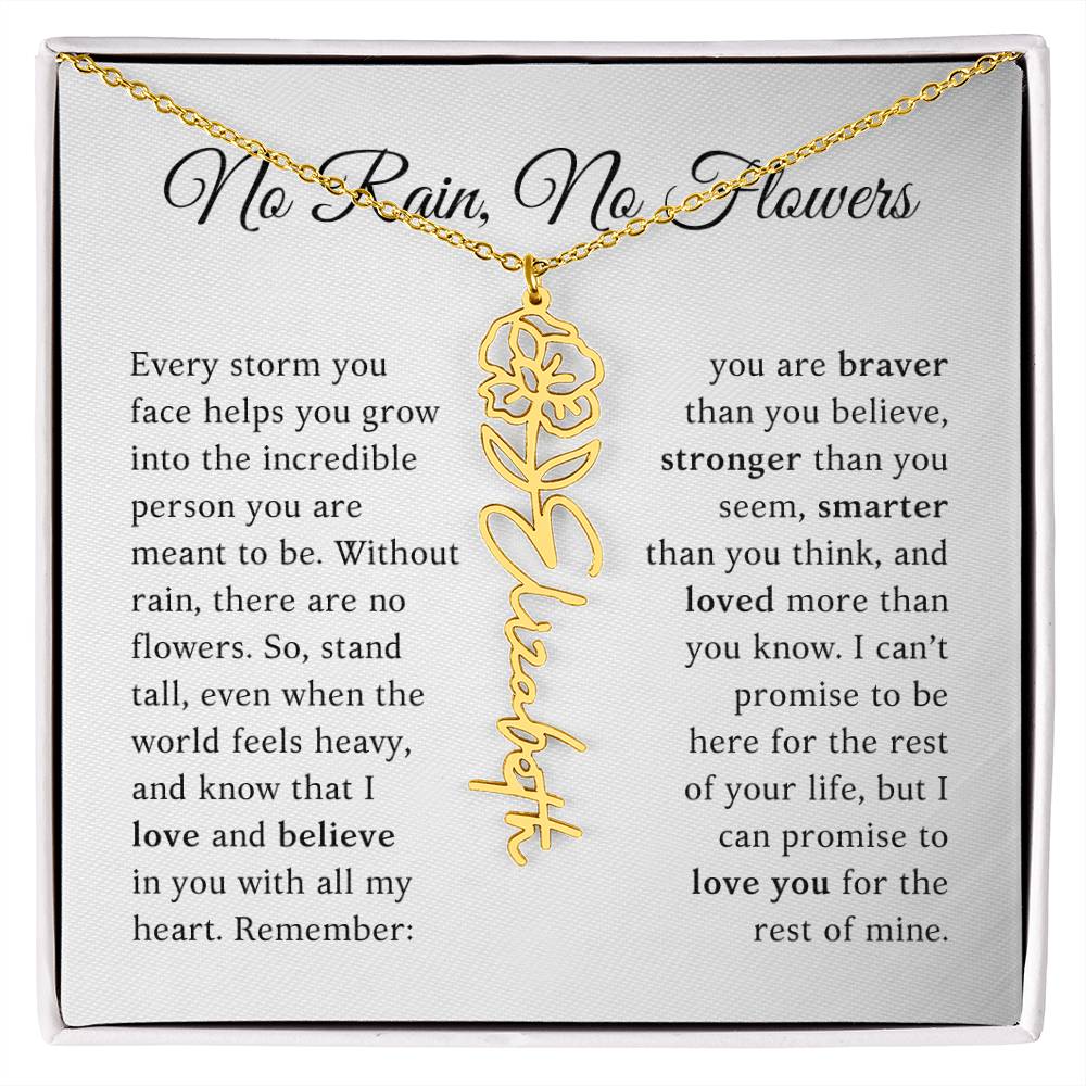 No Rain, No Flowers - You Are Braver Than You Believe - Customizable Name Flower Necklace