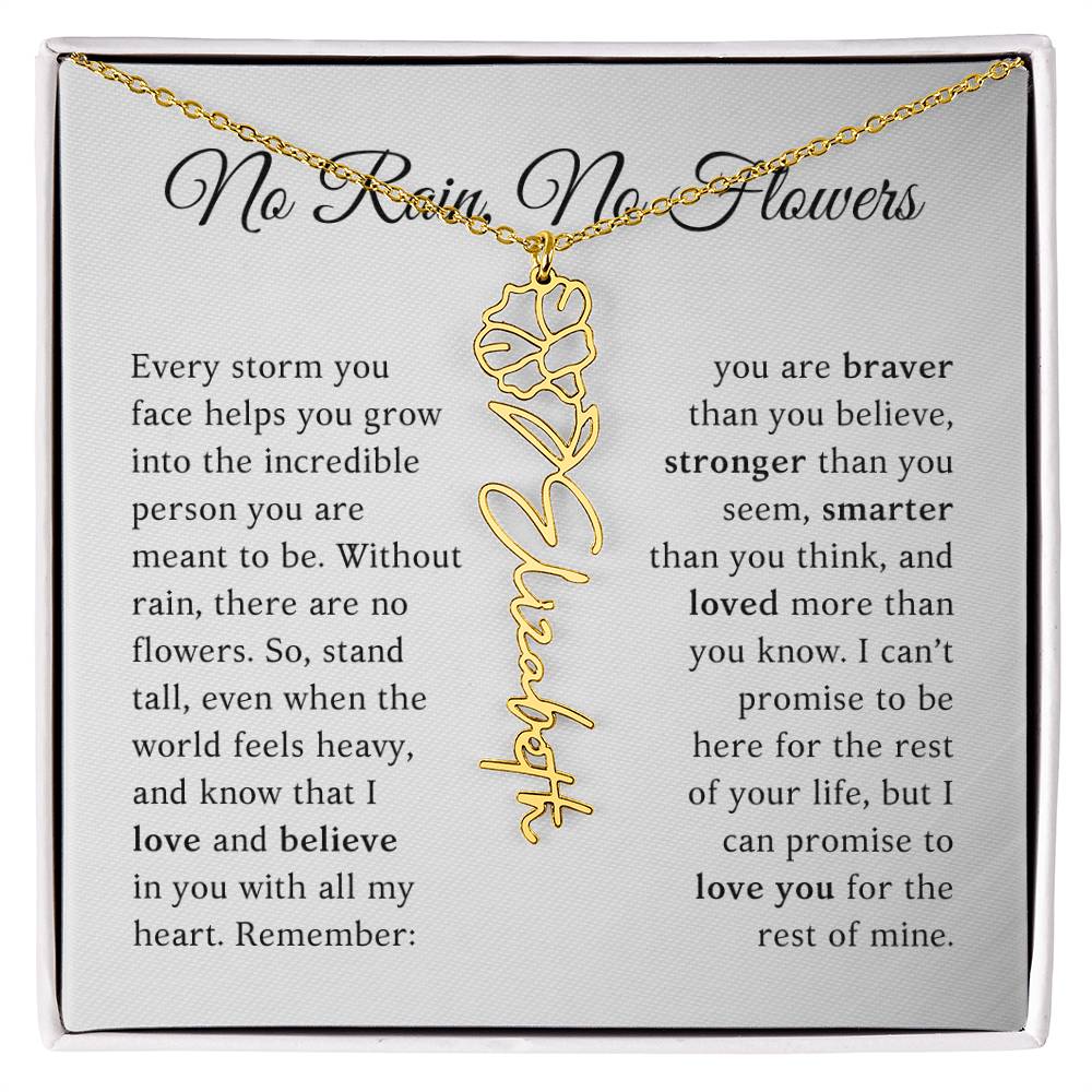 No Rain, No Flowers - You Are Braver Than You Believe - Customizable Name Flower Necklace