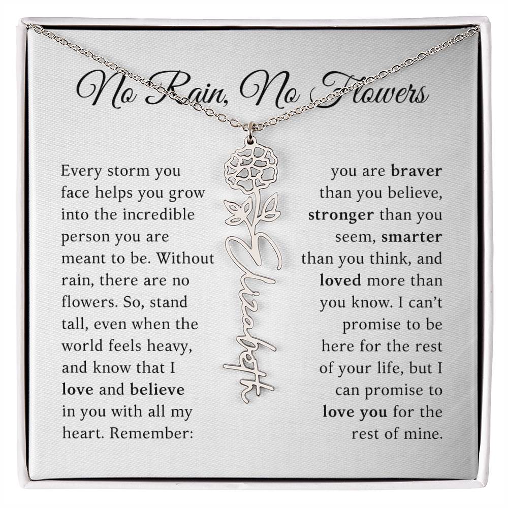 No Rain, No Flowers - You Are Braver Than You Believe - Customizable Name Flower Necklace