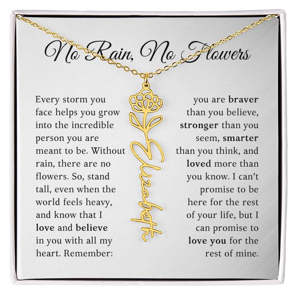 No Rain, No Flowers - You Are Braver Than You Believe - Customizable Name Flower Necklace