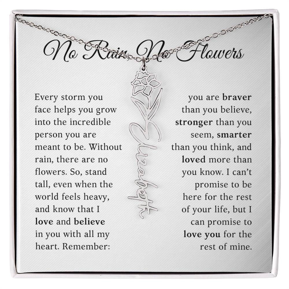 No Rain, No Flowers - You Are Braver Than You Believe - Customizable Name Flower Necklace